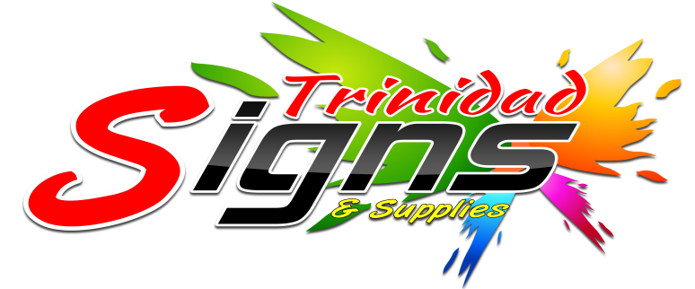 Trinidad Signs & Banners | Trinidad & Tobago